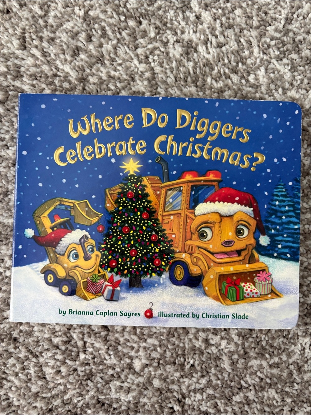 Where Do Diggers Celebrate Christmas? - Festive Blue Holiday Board Book